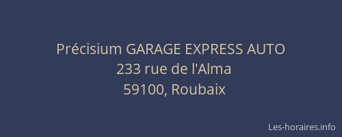 Précisium GARAGE EXPRESS AUTO