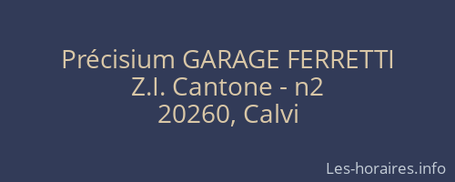 Précisium GARAGE FERRETTI