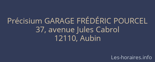 Précisium GARAGE FRÉDÉRIC POURCEL