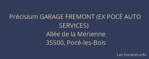 Précisium GARAGE FREMONT (EX POCÉ AUTO SERVICES)