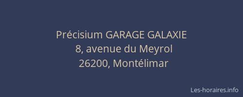 Précisium GARAGE GALAXIE