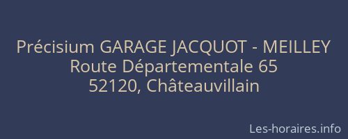 Précisium GARAGE JACQUOT - MEILLEY