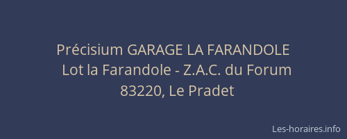 Précisium GARAGE LA FARANDOLE