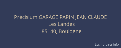 Précisium GARAGE PAPIN JEAN CLAUDE