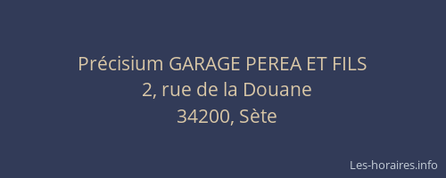 Précisium GARAGE PEREA ET FILS