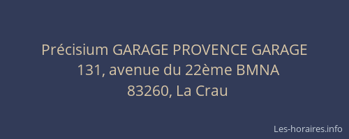 Précisium GARAGE PROVENCE GARAGE