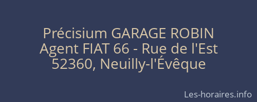 Précisium GARAGE ROBIN