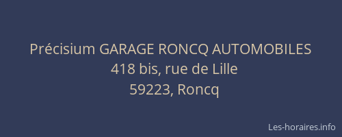 Précisium GARAGE RONCQ AUTOMOBILES