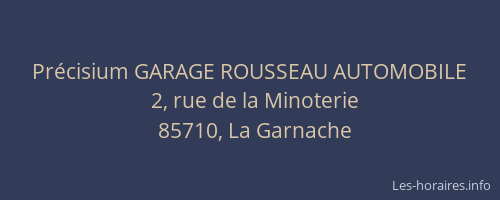 Précisium GARAGE ROUSSEAU AUTOMOBILE