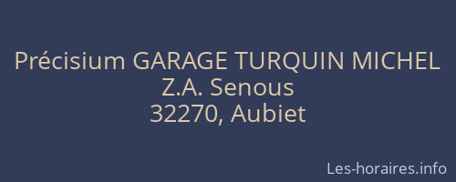 Précisium GARAGE TURQUIN MICHEL