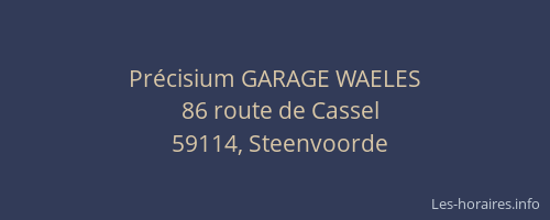 Précisium GARAGE WAELES