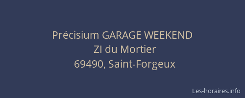 Précisium GARAGE WEEKEND