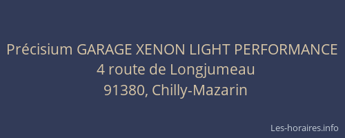 Précisium GARAGE XENON LIGHT PERFORMANCE