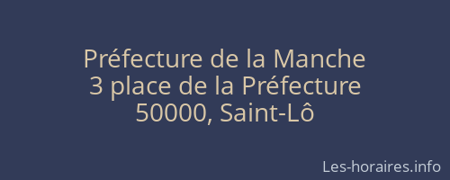 Préfecture de la Manche
