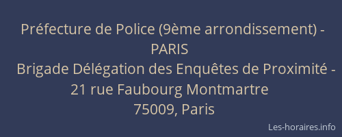 Préfecture de Police (9ème arrondissement) - PARIS