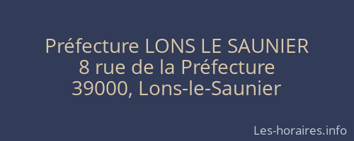 Préfecture LONS LE SAUNIER