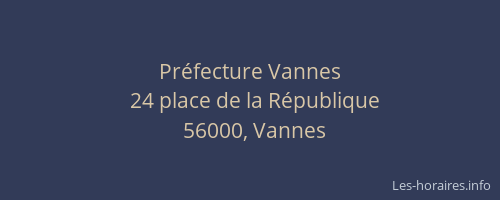 Préfecture Vannes