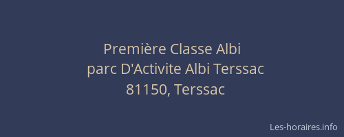 Premi&egrave;re Classe Albi