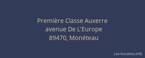 Première Classe Auxerre