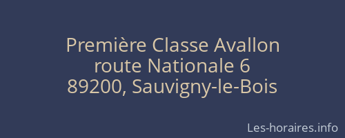 Premi&egrave;re Classe Avallon