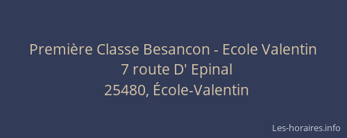 Première Classe Besancon - Ecole Valentin