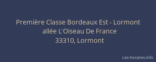 Premi&egrave;re Classe Bordeaux Est - Lormont
