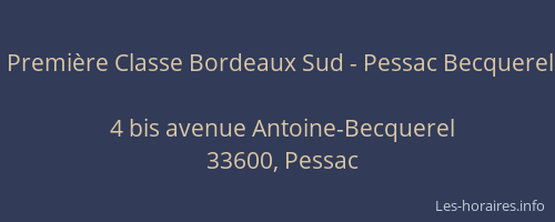 Premi&egrave;re Classe Bordeaux Sud - Pessac Becquerel