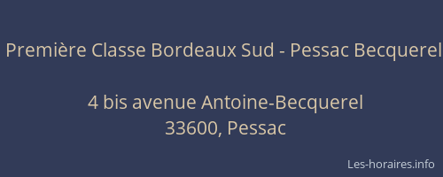Première Classe Bordeaux Sud - Pessac Becquerel