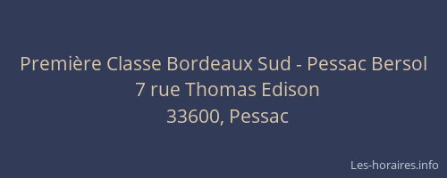 Premi&egrave;re Classe Bordeaux Sud - Pessac Bersol