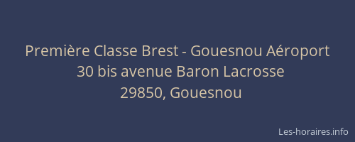 Premi&egrave;re Classe Brest - Gouesnou A&eacute;roport