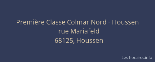 Premi&egrave;re Classe Colmar Nord - Houssen