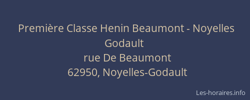 Première Classe Henin Beaumont - Noyelles Godault