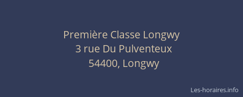 Première Classe Longwy