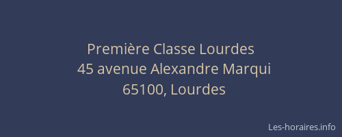 Première Classe Lourdes
