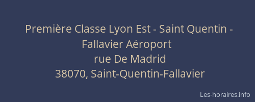 Première Classe Lyon Est - Saint Quentin - Fallavier Aéroport
