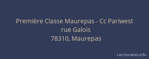 Première Classe Maurepas - Cc Pariwest