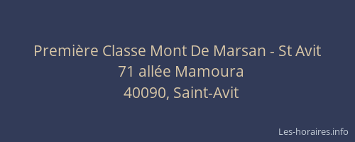 Premi&egrave;re Classe Mont De Marsan - St Avit