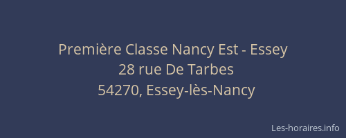 Premi&egrave;re Classe Nancy Est - Essey