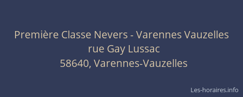 Première Classe Nevers - Varennes Vauzelles