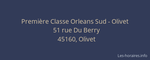 Premi&egrave;re Classe Orleans Sud - Olivet