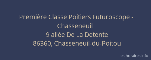 Première Classe Poitiers Futuroscope - Chasseneuil