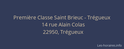 Premi&egrave;re Classe Saint Brieuc - Tr&eacute;gueux
