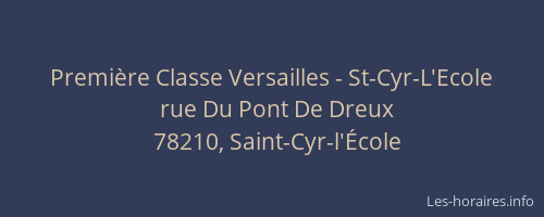 Première Classe Versailles - St-Cyr-L'Ecole