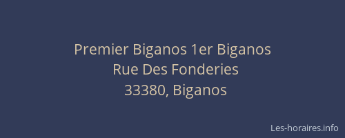 Premier Biganos 1er Biganos