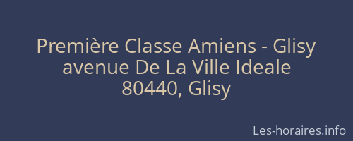 Première Classe Amiens - Glisy