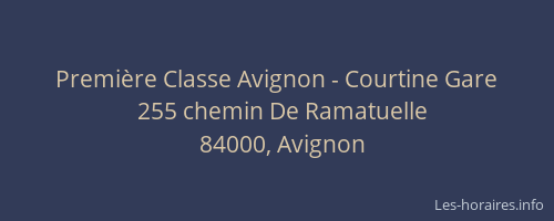 Première Classe Avignon - Courtine Gare
