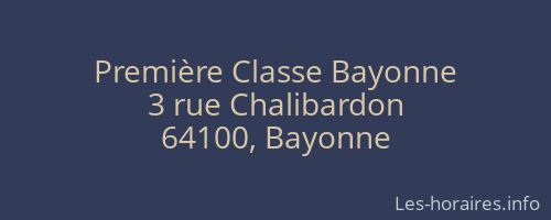 Première Classe Bayonne