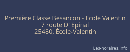 Première Classe Besancon - Ecole Valentin