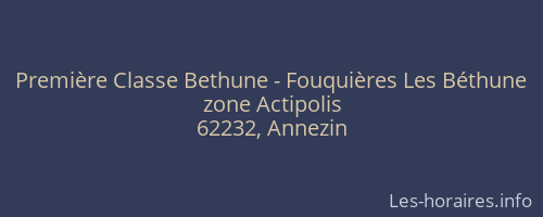 Première Classe Bethune - Fouquières Les Béthune