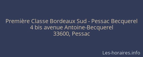 Première Classe Bordeaux Sud - Pessac Becquerel